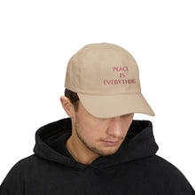 Load image into Gallery viewer, Peace Is Everything Classic Cap

